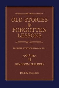 bokomslag Old Stories & Forgotten Lessons