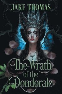 bokomslag Wrath of the Dondorale