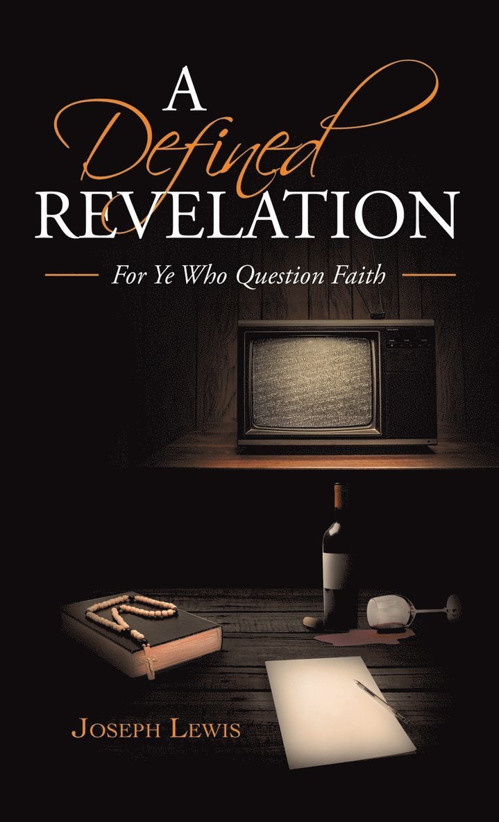 Joseph Lewis - Defined Revelation, Inbunden