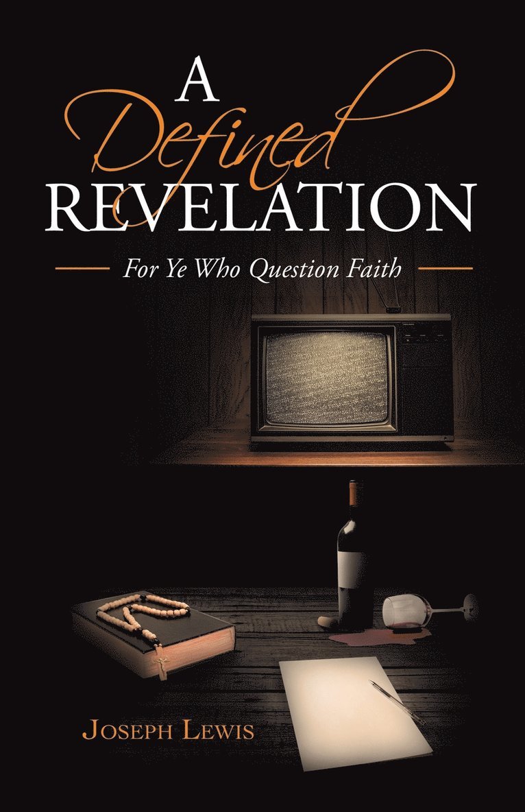 Joseph Lewis - Defined Revelation, Häftad
