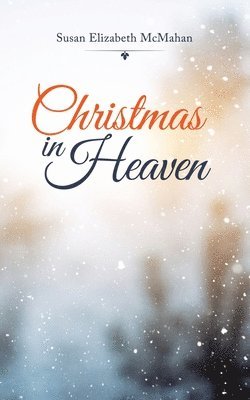 Christmas in Heaven 1