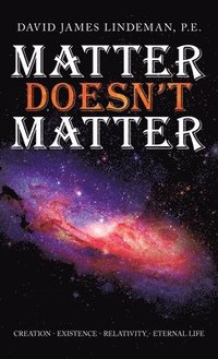 bokomslag Matter Doesn't Matter