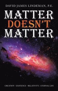 bokomslag Matter Doesn't Matter