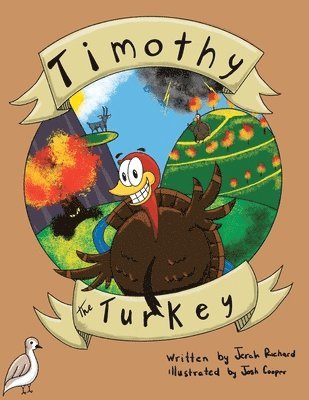 Jerah Richard - Timothy the Turkey, Häftad