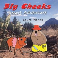 bokomslag Big Cheeks Desert Adventure