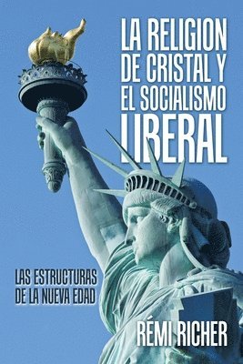La Religion De Cristal Y El Socialismo Liberal 1