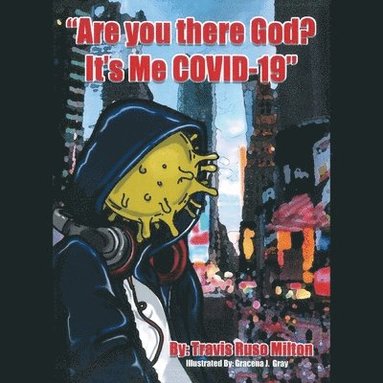 bokomslag "Are You There God? It's Me Covid-19"