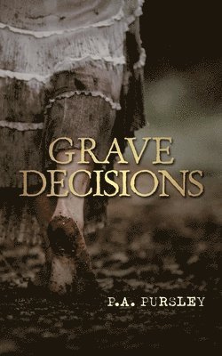 bokomslag Grave Decisions