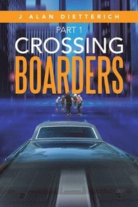 bokomslag Crossing Boarders