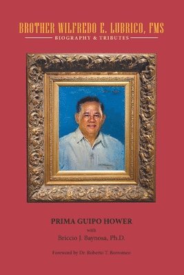 bokomslag Brother Wilfredo E. Lubrico, Fms