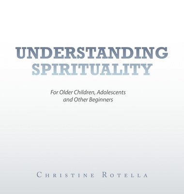 bokomslag Understanding Spirituality