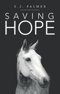 bokomslag Saving Hope