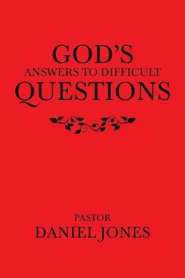 bokomslag God's Answers to Difficult Questions
