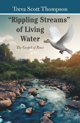 bokomslag &quot;Rippling Streams&quot; of Living Water