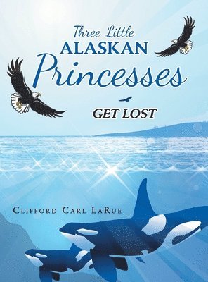 bokomslag Three Little Alaskan Princesses