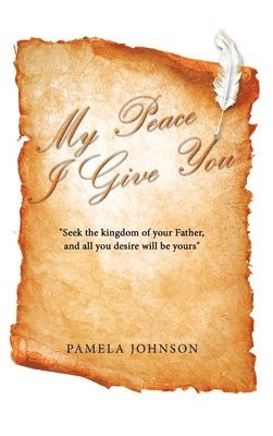 Pamela Johnson - My Peace I Give You, Inbunden