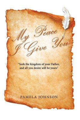Pamela Johnson - My Peace I Give You, Häftad