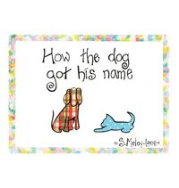 bokomslag How the Dog Got His Name