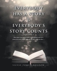 bokomslag Everybody Has a Story & Everybody's Story Counts