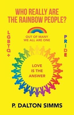 Who Really Are The Rainbow People? 1