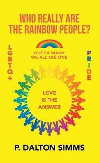 bokomslag Who Really Are The Rainbow People?