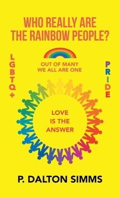 bokomslag Who Really Are The Rainbow People?