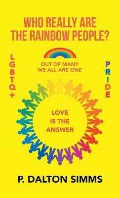 Who Really Are The Rainbow People? 1