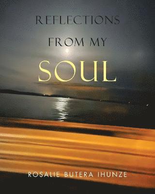 Reflections from My Soul 1