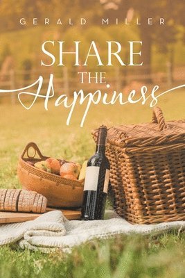 Gerald Miller - Share the Happiness, Häftad