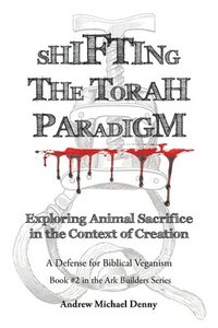 bokomslag Shifting the Torah Paradigm