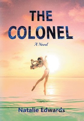 Natalie Edwards - Colonel, Inbunden