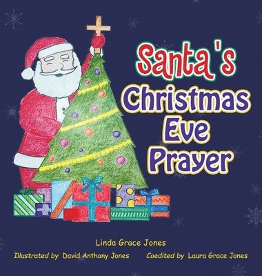 Santa's Christmas Eve Prayer 1