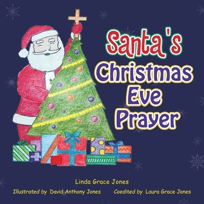 Santa's Christmas Eve Prayer 1