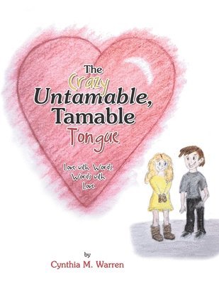 The Crazy Untamable, Tamable Tongue 1