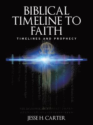 Biblical Timeline to Faith 1
