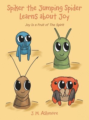 Spiker the Jumping Spider Learns About Joy 1