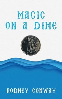 bokomslag Magic on a Dime