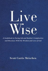 bokomslag Live Wise