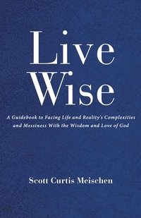 bokomslag Live Wise