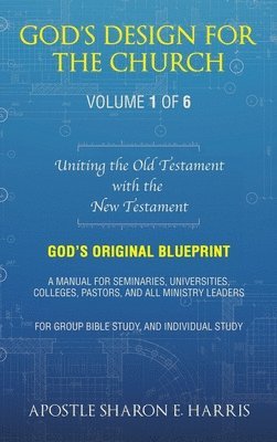 God's Design For the Church