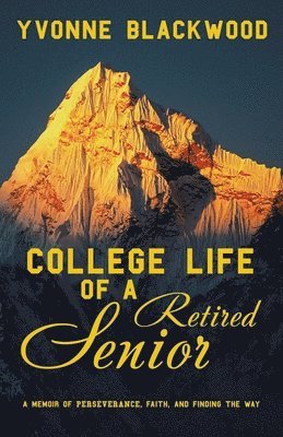 College Life of a Retired Senior