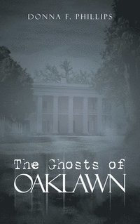 bokomslag The Ghosts of Oaklawn
