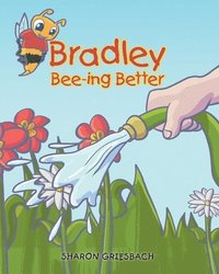 bokomslag Bradley Bee-ing Better