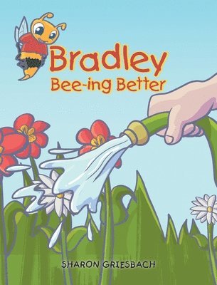 Bradley Bee-ing Better 1