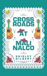 bokomslag Crossroads at Malinalco