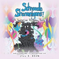 bokomslag Schnoodle Shenanigans!: A Surprise Birthday Party