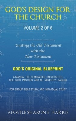 God's Design For the Church