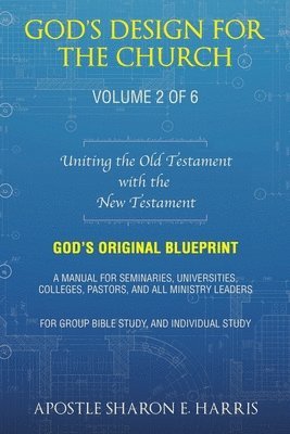 God's Design For the Church