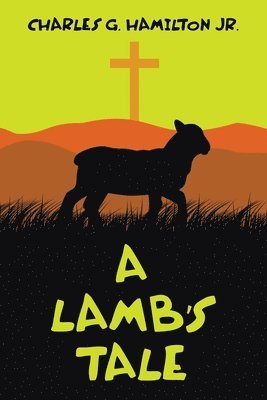 bokomslag A Lamb's Tale