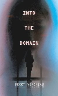 bokomslag Into the Domain